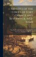 Minutes of the Court of Fort Orange and Beverwyck 1652-16[60]; Volume 2 by New Netherland Inferior Court of Jus, Hardcover | Indigo Chapters