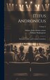 [Titus Andronicus; Macbeth; Troilus and Cressida; Cymbeline]; Volume 8 by William Shakespeare, Hardcover | Indigo Chapters