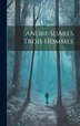 Andre Suares Trois Hommes by Anonymous Anonymous, Hardcover | Indigo Chapters