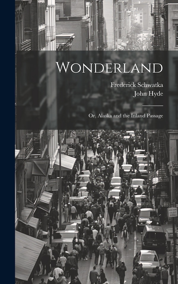 Wonderland by John Hyde, Hardcover | Indigo Chapters