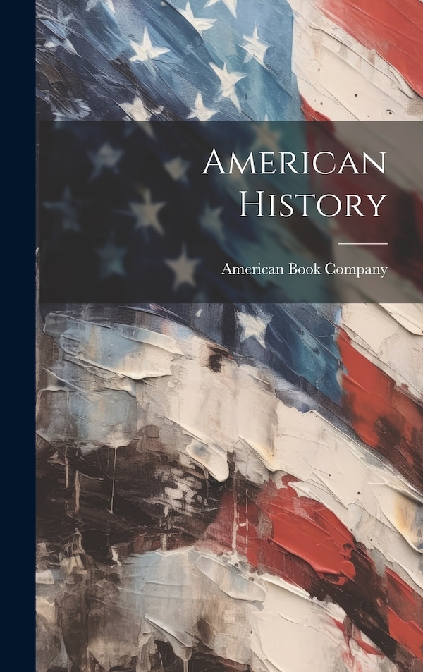 American History by American Book Company, Hardcover | Indigo Chapters
