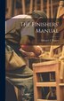 The Finishers' Manual by Edward T] [from old catalog] [Thayer, Hardcover | Indigo Chapters