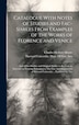Catalogue With Notes of Studies and Fac-Similes From Examples of the Works of Florence and Venice by Charles Herbert Moore, Hardcover