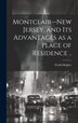Montclair - New Jersey and its Advantages as a Place of Residence by Frank] [from Old Catalog] [hughes, Hardcover | Indigo Chapters
