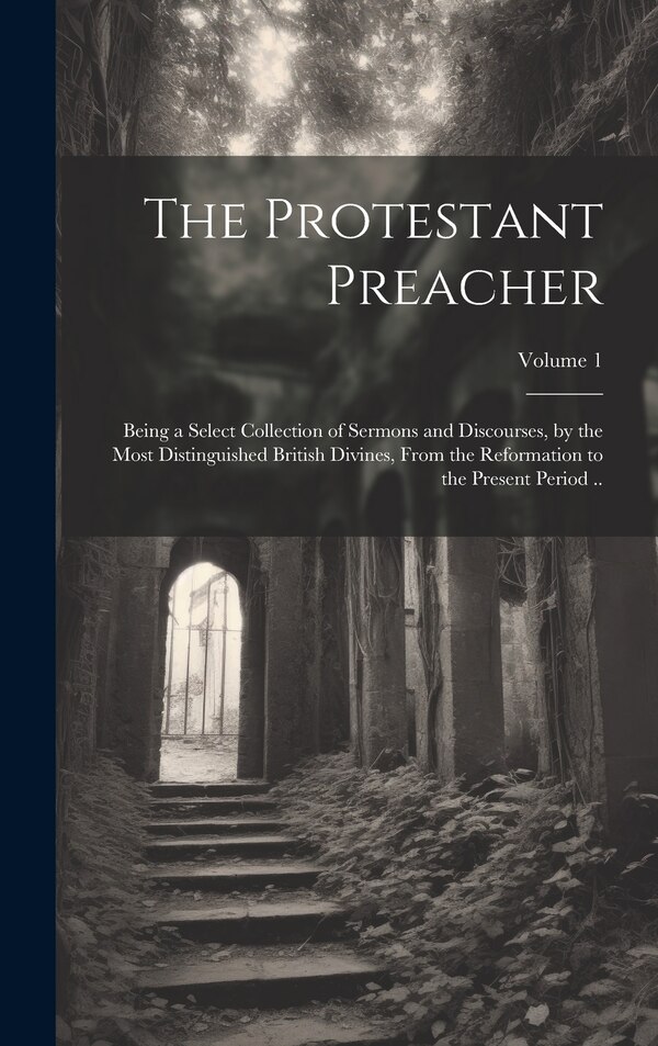 The Protestant Preacher by Anonymous, Hardcover | Indigo Chapters