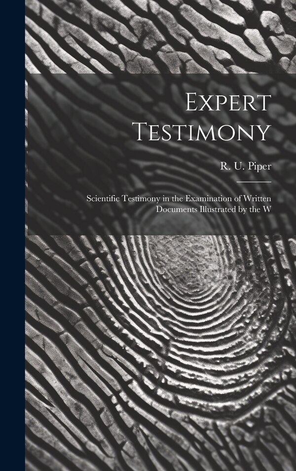 Expert Testimony by R U Piper, Hardcover | Indigo Chapters