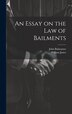 An Essay on the Law of Bailments by William Jones, Hardcover | Indigo Chapters