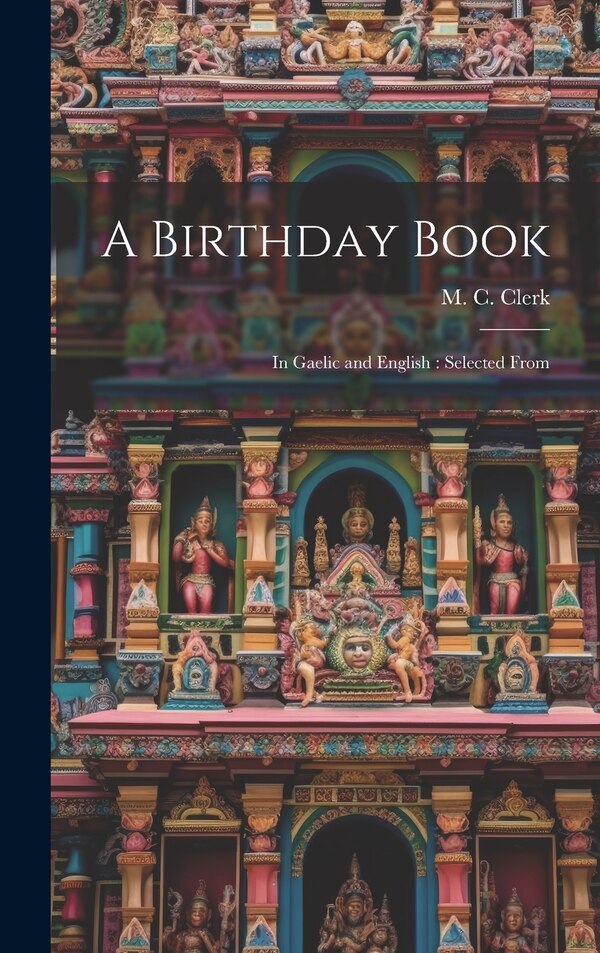A Birthday Book by M C Clerk, Hardcover | Indigo Chapters
