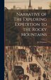Narrative of The Exploring Expedition to the Rocky Mountains by J C Frémont, Hardcover | Indigo Chapters