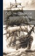 Old Time Ships of Salem by Essex Institute, Hardcover | Indigo Chapters