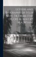 Letters and Biography of Félix Neff Tr. From [The Ed. Of] M. Bost by M.a. Wyatt, Hardcover | Indigo Chapters