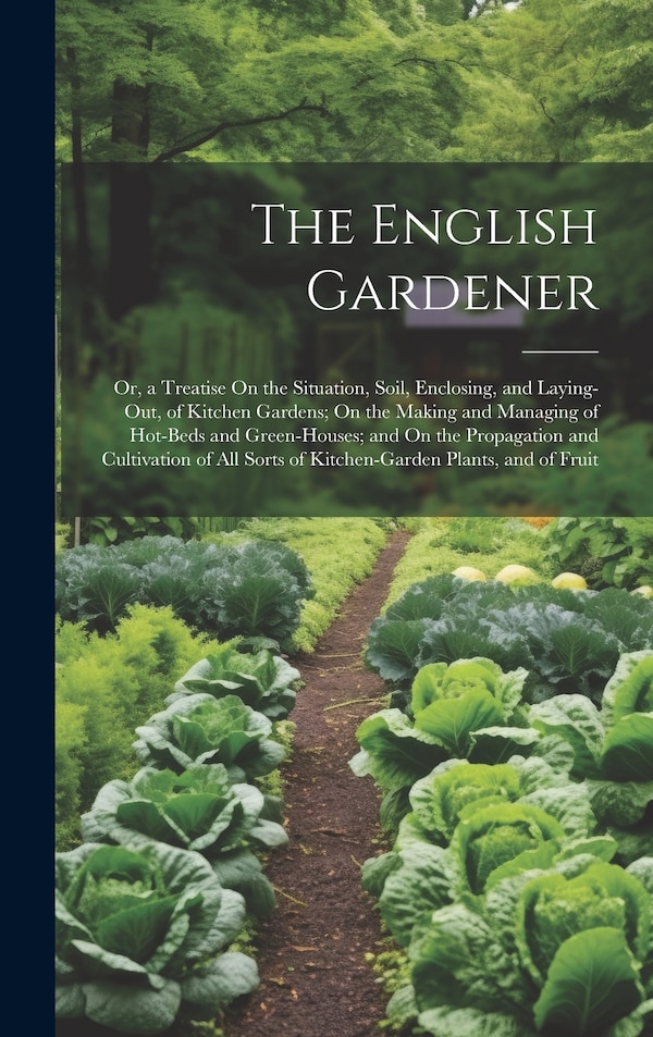 The English Gardener by Anonymous, Hardcover | Indigo Chapters