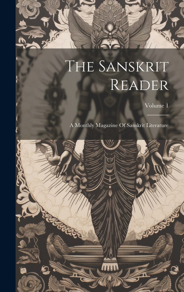 The Sanskrit Reader by Anonymous, Hardcover | Indigo Chapters