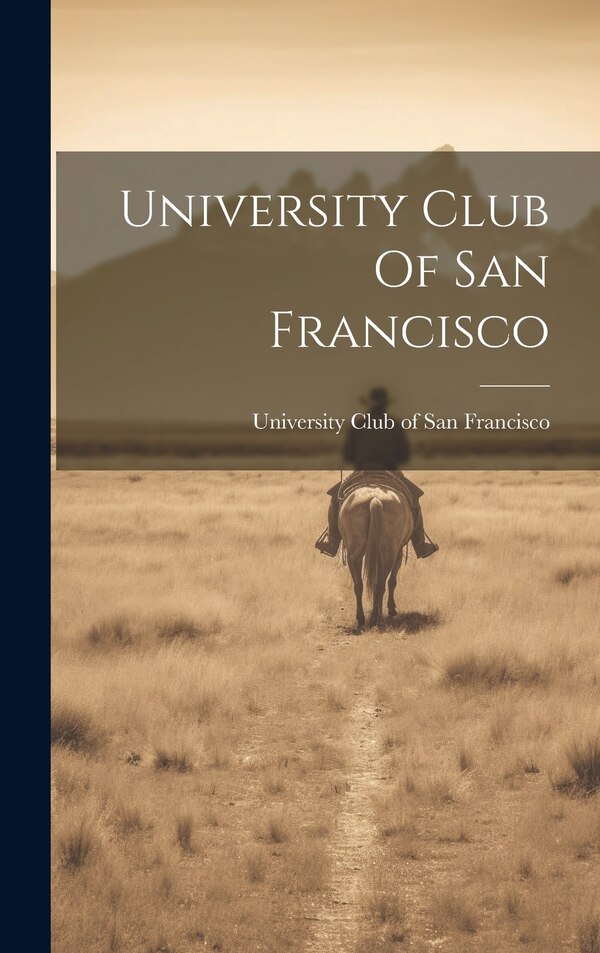 University Club Of San Francisco, Hardcover | Indigo Chapters