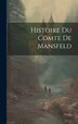 Histoire Du Comte De Mansfeld by Anonymous Anonymous, Hardcover | Indigo Chapters