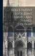 Koll's Patent Lock-joint Staved And Turned Columns by Il Hartmann-Sanders Company (Chicago, Hardcover | Indigo Chapters