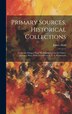 Primary Sources Historical Collections by James Allan, Hardcover | Indigo Chapters