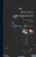 Epicteti Enchiridion by Epicteto EPICTETO, Hardcover | Indigo Chapters