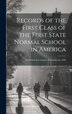 Records of the First Class of the First State Normal School in America by Anonymous Anonymous, Hardcover | Indigo Chapters
