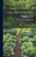 Description Des Plantes Potagères by Vilmorin-andrieux Et Cie, Hardcover | Indigo Chapters