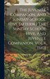 The Juvenile Companion And Sunday-school Hive [afterw.] The Sunday School Hive And Juvenile Companion. Vol.4 [sic] by Anonymous, Hardcover
