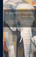 A Beaver's Tooth [microform] by Manitoba Free Press, Hardcover | Indigo Chapters