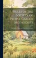 Rules of the Society of People Called Methodists [microform] by Methodist Episcopal Church in Canada, Hardcover | Indigo Chapters
