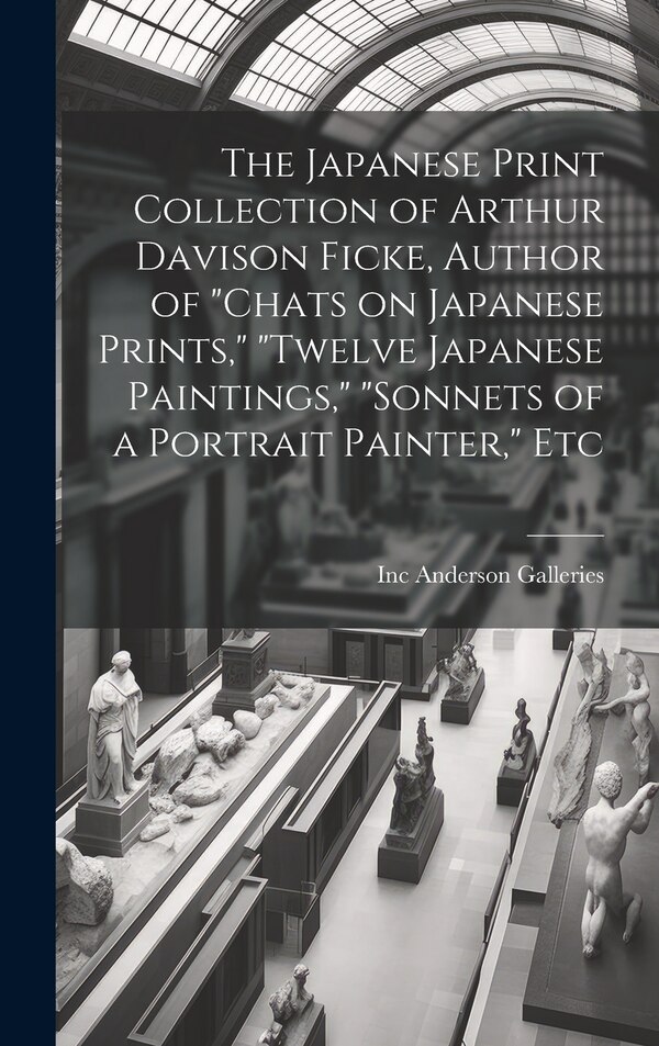 Chats on Japanese Prints by Inc Anderson Galleries, Hardcover | Indigo Chapters