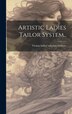 Artistic Ladies Tailor System by [Vienna ladies' tailoring institute], Hardcover | Indigo Chapters