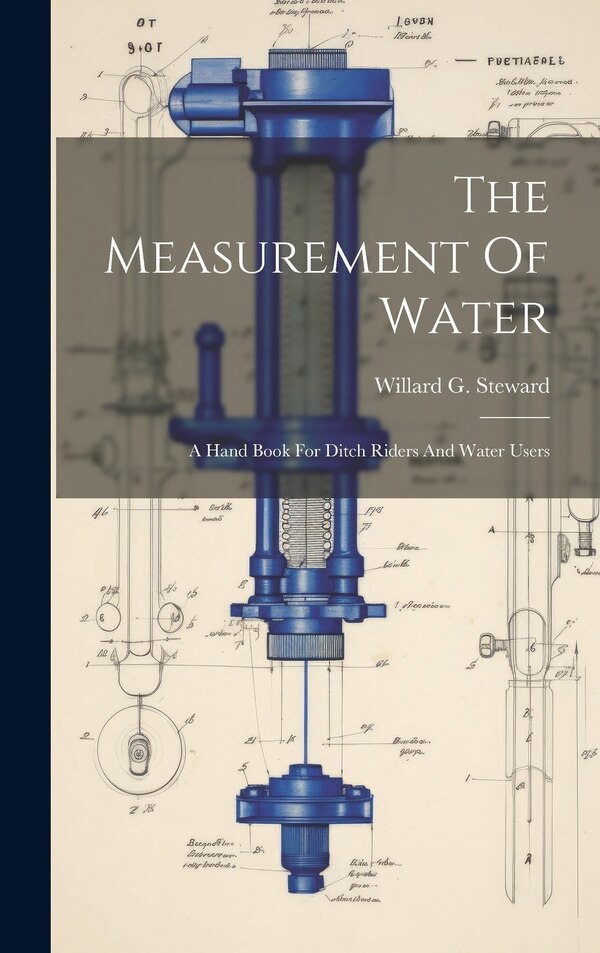 The Measurement Of Water by Willard G Steward, Hardcover | Indigo Chapters