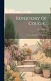 Repertory Of Cough. by W I Pierce, Hardcover | Indigo Chapters