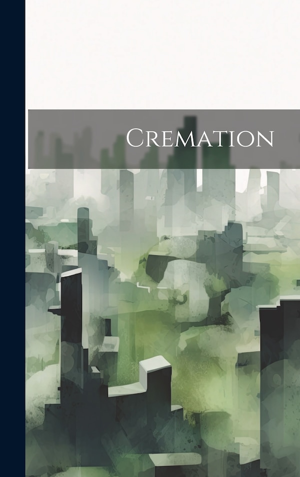 Cremation by Anonymous, Hardcover | Indigo Chapters