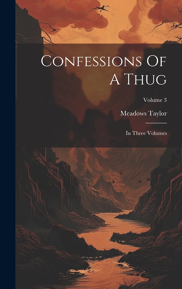Confessions Of A Thug by Meadows Taylor, Hardcover | Indigo Chapters