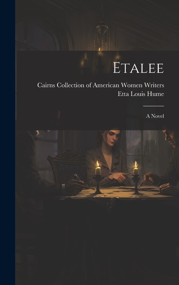 Etalee by Etta Louis Hume, Hardcover | Indigo Chapters