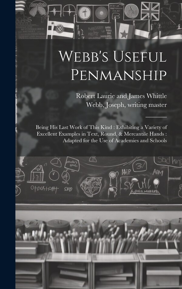 Webb's Useful Penmanship by Joseph writing master Webb, Hardcover | Indigo Chapters