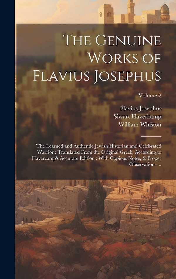 The Genuine Works of Flavius Josephus, Hardcover | Indigo Chapters