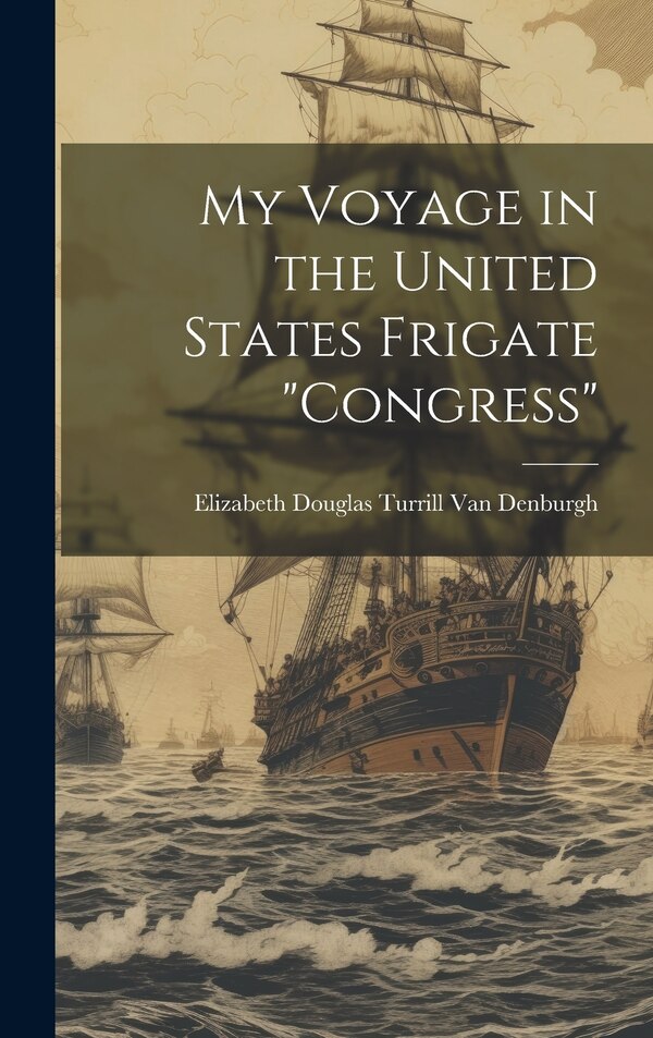 Congress by Elizabeth Douglas Turrill Van Denburgh, Hardcover | Indigo Chapters