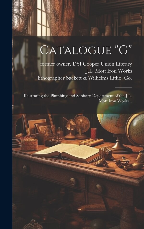 G by J L Mott Iron Works, Hardcover | Indigo Chapters