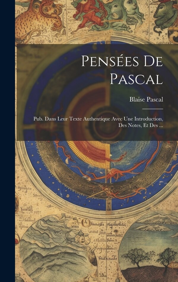 Pensées de Pascal by Blaise Pascal, Hardcover | Indigo Chapters