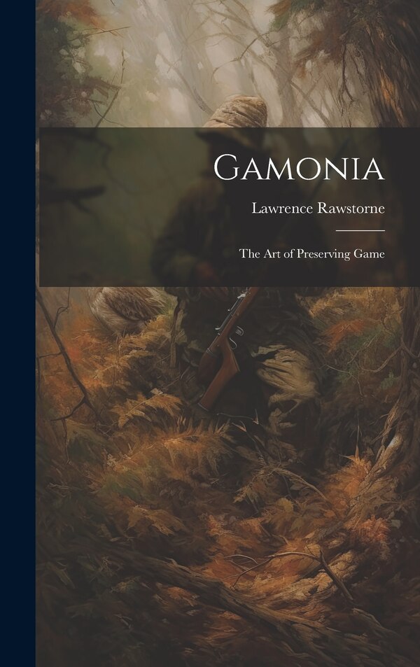 Gamonia by Lawrence Rawstorne, Hardcover | Indigo Chapters