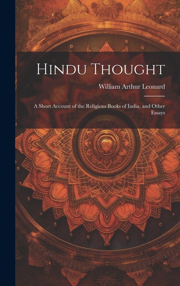 Hindu Thought by William Arthur Leonard, Hardcover | Indigo Chapters