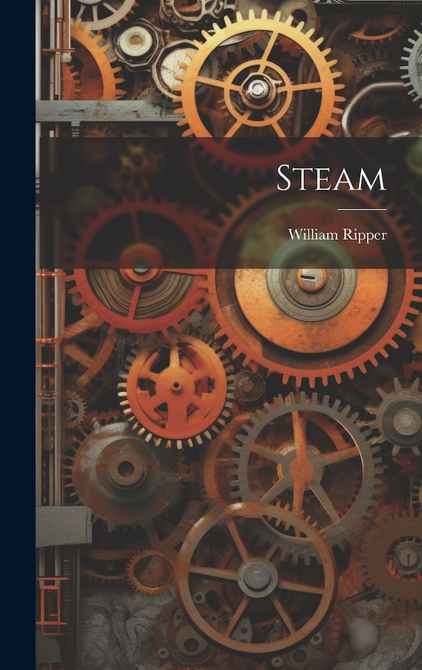 Steam by William Ripper, Hardcover | Indigo Chapters