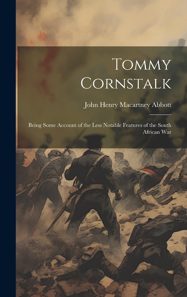 Tommy Cornstalk by John Henry Macartney Abbott, Hardcover | Indigo Chapters