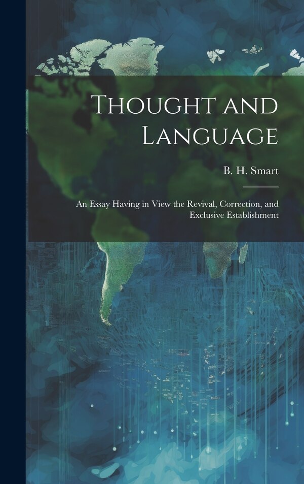 Thought and Language by B H Smart, Hardcover | Indigo Chapters