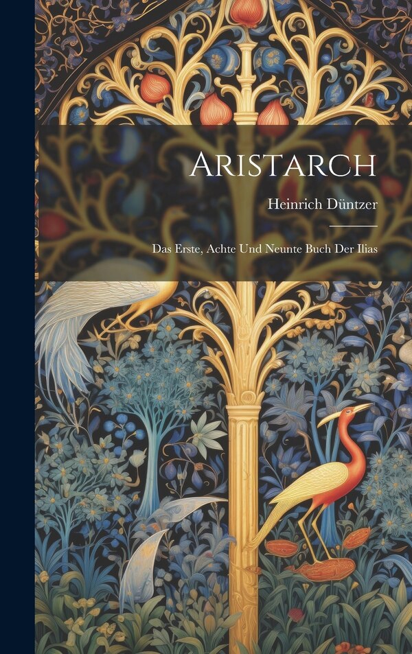 Aristarch by Heinrich Düntzer, Hardcover | Indigo Chapters