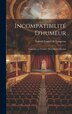 Incompatibilité d'humeur; Comédie en un Acte [par] Michel Provins by Gabriel Lagros de Langeron, Hardcover | Indigo Chapters
