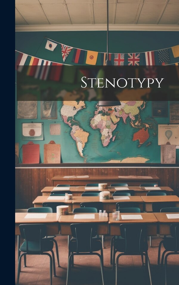 Stenotypy by Anonymous, Hardcover | Indigo Chapters