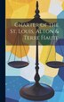 Charter of the St. Louis Alton & Terre Haute by Anonymous Anonymous, Hardcover | Indigo Chapters