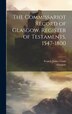 The Commissariot Record of Glasgow. Register of Testaments 1547-1800 by Francis James Grant, Hardcover | Indigo Chapters