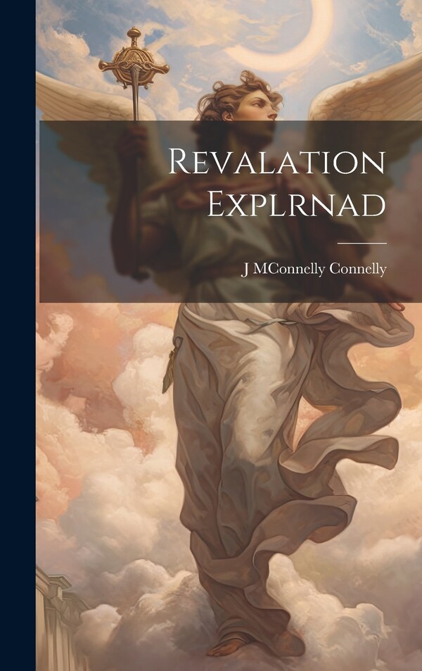 Revalation Explrnad by J Mconnelly Connelly, Hardcover | Indigo Chapters